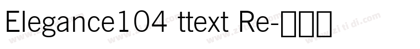 Elegance104 ttext Re字体转换